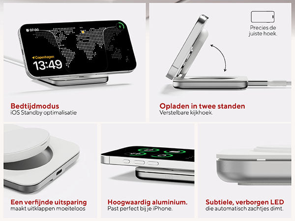 Bedtijdmodus door optimalisatie voor iOS Standby. Opladen in twee standen: Naadloze duo-functionaliteit en verstelbare kijkhoek. Een subtiele uitsparing die uitklappen moeiteloos maakt, zodat je eenvoudig naar liggende positie kantelt. Subtiele, verborgen LED die automatisch zachtjes dimt. Hoogwaardig aluminium. Past perfect bij je iPhone