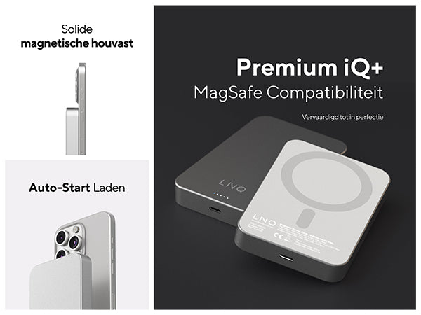Premium iQ+ MagSafe Compatibiliteit. Vervaardigd tot in perfectie. Solide magnetische houvast: nauwkeurige uitlijning tot op de millimeter. Auto-Start Laden: Een knop indrukken is niet meer van deze tijd. Omarm gestroomlijnd opladen