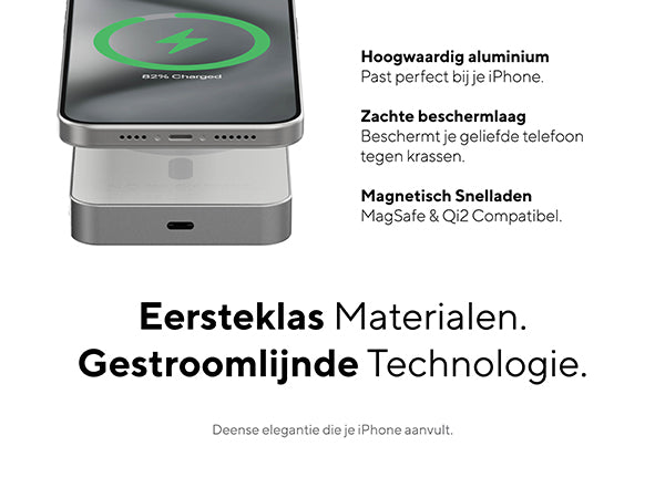 Eersteklas Materialen. Gestroomlijnde Technologie. Deense elegantie die je iPhone aanvult. Hoogwaardig aluminium: Past perfect bij je iPhone. Zachte beschermlaag: Beschermt je geliefde telefoon tegen krassen. Magnetisch Snelladen: MagSafe & Qi2 Compatibel