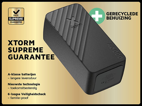 Xtorm supreme guarantee. A-klasse batterijen – langere levensduur. Nieuwste technologie – toekomstbestendig. 6-laagse Veiligheidscheck – familie-proof. Gerecyclede behuizing
